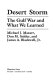 Desert Storm : the Gulf War and what we learned /