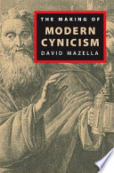 The making of modern cynicism /