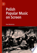 Polish popular music on screen /