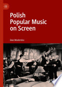 Polish Popular Music on Screen /