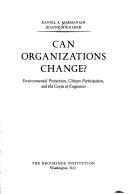 Can organizations change? : environmental protection, citizen participation, and the Corps of Engineers /