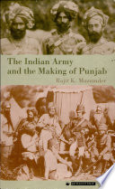 The Indian Army and the making of Punjab /