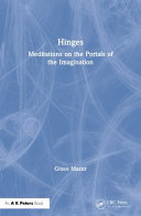 Hinges : meditations on the portals of the imagination /