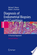 Diagnosis of endometrial biopsies and curettings : a practical approach /