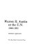 Warren R. Austin at the U.N., 1946-1953 /