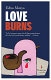 Love burns /