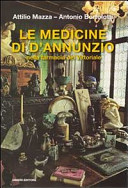 Le medicine di D'Annunzio nella farmacia del Vittoriale /