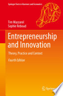 Entrepreneurship and Innovation : Theory, Practice and Context /