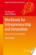 Workbook for Entrepreneurship and Innovation : Theory, Practice and Context /