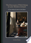 The Discourse of Well-Being in Late-Modern Ireland : A Case Study of Letters to the Editor /