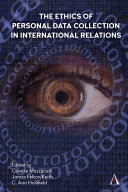The ethics of personal data collection in international relations : inclusionism in the time of COVID-19 /