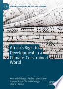 Africa's Right to Development in a Climate-Constrained World /
