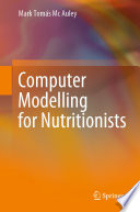 Computer Modelling for Nutritionists /