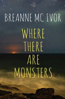 Where there are monsters /