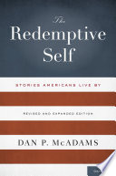 The redemptive self : stories Americans live by /