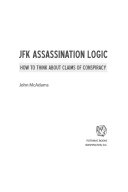 JFK assassination logic : how to think about claims of conspiracy /