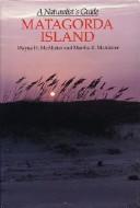 Matagorda Island : a naturalist's guide /