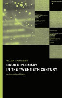 Drug diplomacy in the twentieth century : an international history /