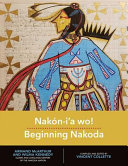 Nakón-i'a wo! = Beginning Nakoda /