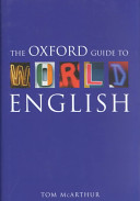The Oxford guide to world English /
