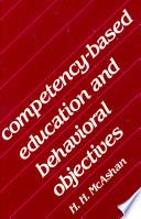 Competency-based education and behavioral objectives /
