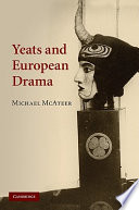 Yeats and European drama /