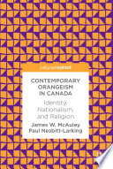 Contemporary Orangeism in Canada : identity, nationalism, and religion /