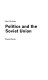 Politics and the Soviet Union /