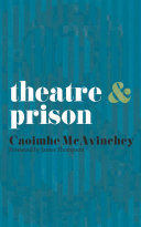 Theatre & prison /