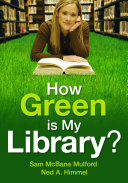 How green is my library? /