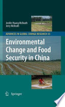 Environmental change and food security in China /