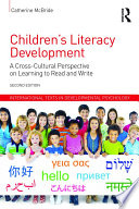 Children's literacy development : a cross-cultural perspective on learning to read and write /