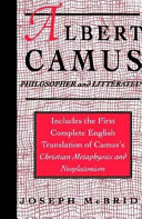 Albert Camus : philosopher and littérateur /