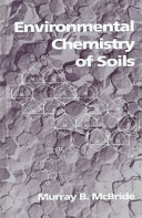 Environmental chemistry of soils /