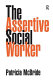 The assertive social worker /