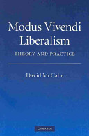 Modus vivendi liberalism : theory and practice /