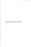 George Bernard Shaw : a critical study /