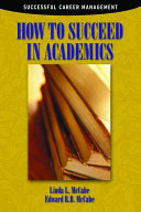 How to succeed in academics : Linda L. McCabe, Edward R.B. McCabe.