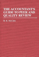 The accountant's guide to peer and quality review /
