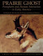 Prairie ghost : pronghorn and human interaction in early America /