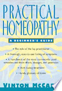 Practical homeopathy : a comprehensive guide to homeopathic remedies and their acute uses /