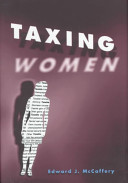 Taxing women : with a new preface /