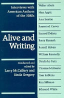 Alive and writing : interviews with American authors of the 1980s /