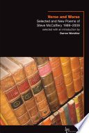 Verse and worse : selected and new poems of Steve McCaffery 1989-2009 /