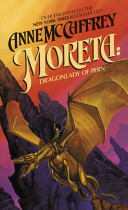Moreta, dragonlady of Pern /