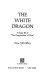 The white dragon /