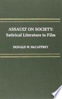 Assault on society : satirical literature to film /