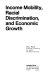 Income mobility, racial discrimination, and economic growth /