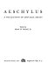 Aeschylus; a collection of critical essays /