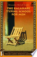 The Kalahari typing school for men /